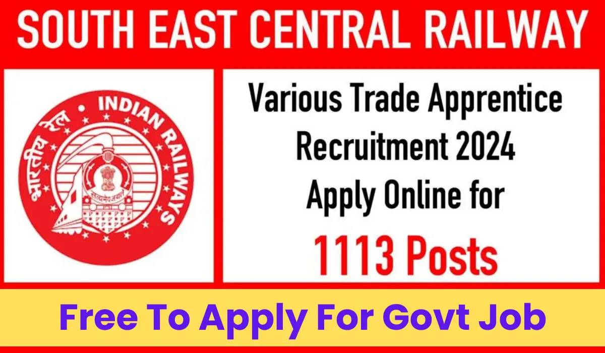 Railway SECR Various Trade Apprentices 2024 Apply Online for 1113 Post